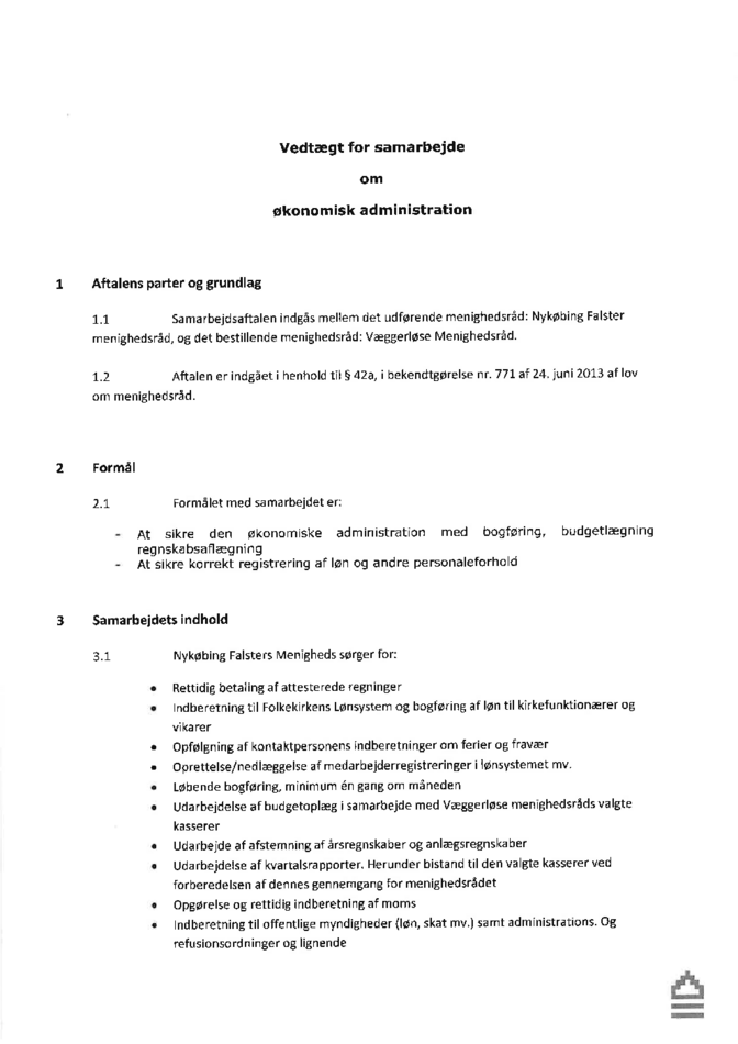 Vedtægt for samarbejde om økonomisk administration mellem Nykøbing F. menighedsråd og Væggerløse menighedsråd  pr. 1. april 2025